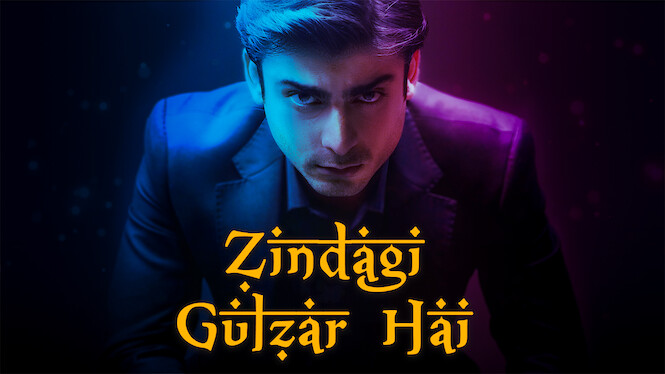 zindagi gulzar hai netflix